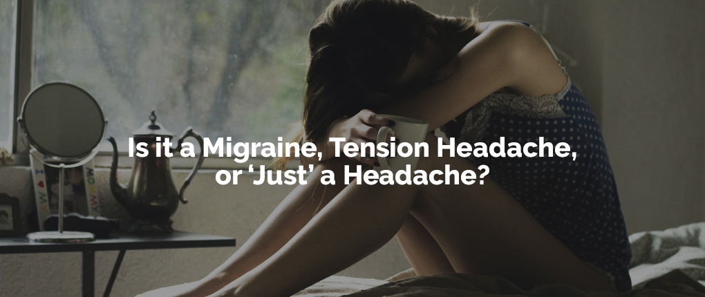 Chiropractic Peoria IL Migraine Tension Headache Just a Headache